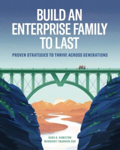 Build an Enterprise Family to Last